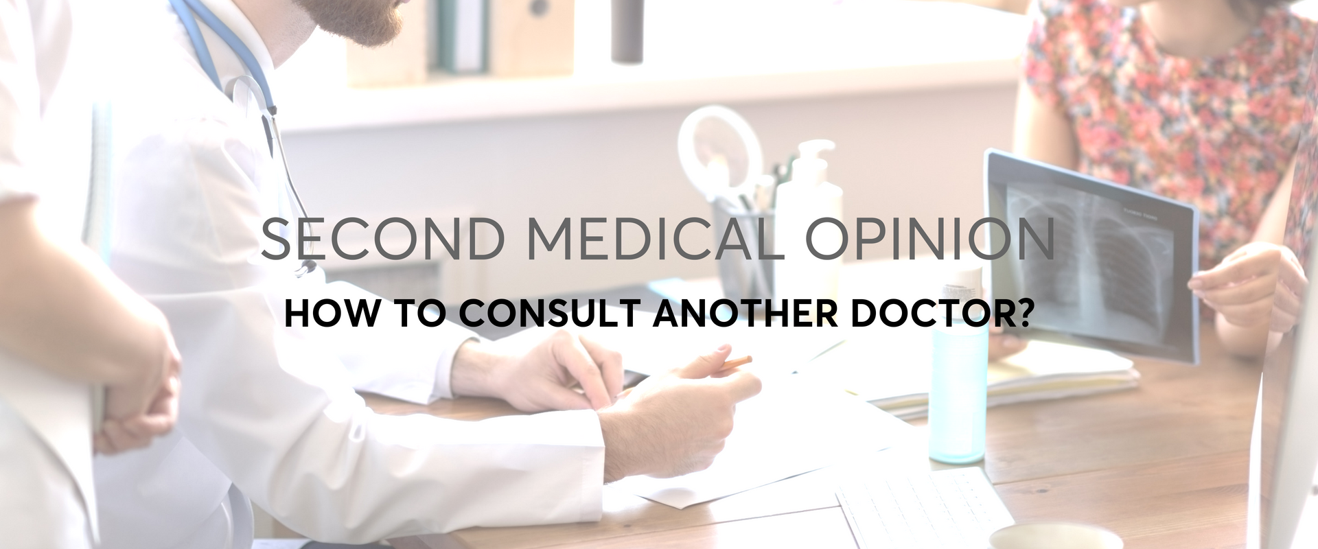 second-medical-opinion-how-to-consult-another-doctor-part-2